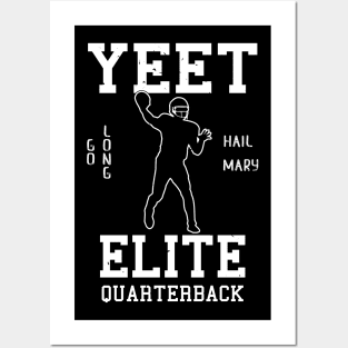 Yeet Elite Quarterback Football Fan Posters and Art